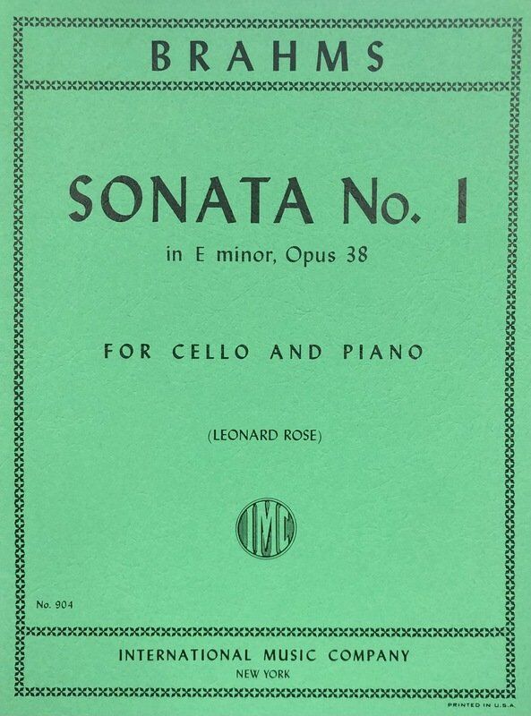 Brahms - Sonata No. 1 in E Minor Op. 38 for Cello and Piano