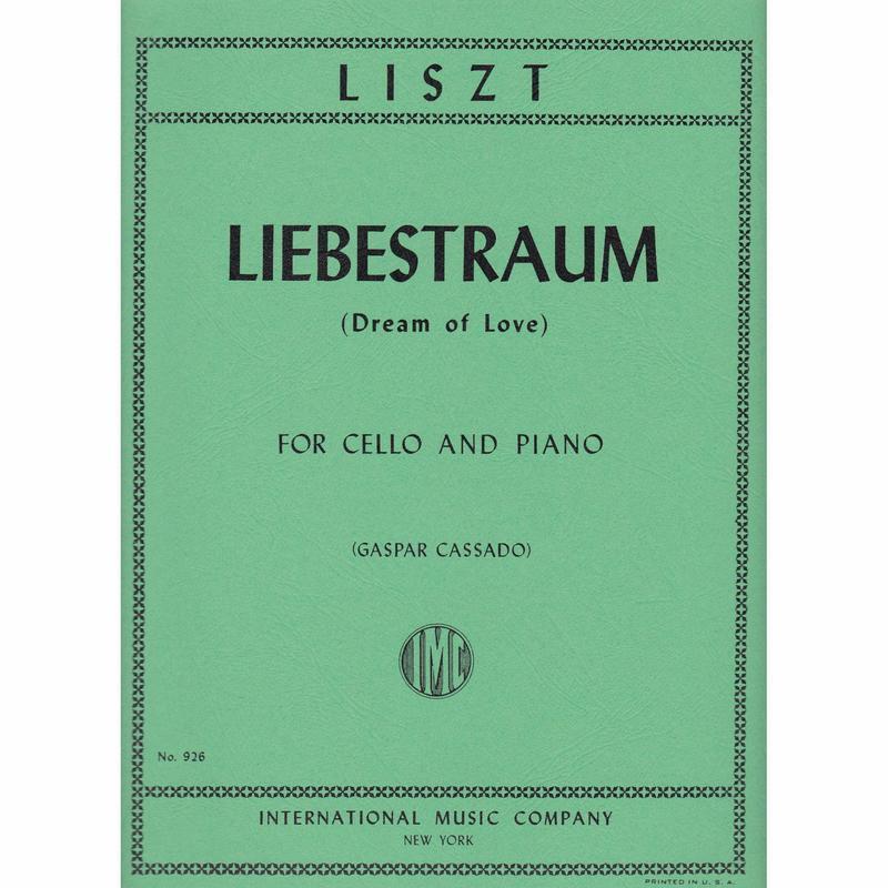 Liebestraum Dream Of Love Vc/Piano (Softcover Book)