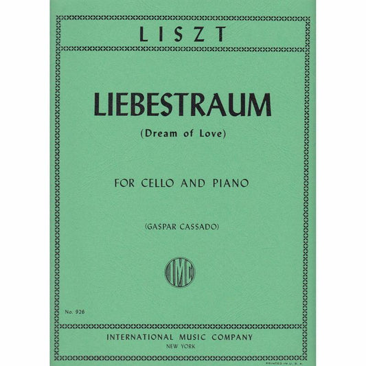 Liebestraum Dream Of Love Vc/Piano (Softcover Book)