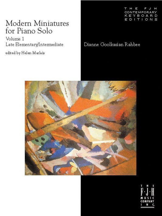 Modern Miniatures for Piano Solo Vol. 1 by Dianne Goolkasian Rahbee