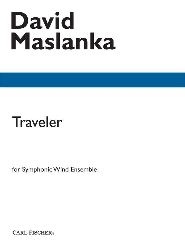 Traveler For Symphonic Wind Ensemble Sc/Pts (Carl Fischer)