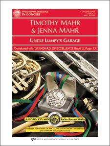Uncle Lumpy's Garage by Dr. Timothy Mahr - Band Ensemble Music, Neil A. Kjos Music Company, 1 Page