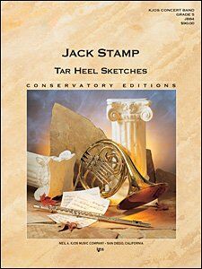 Tar Heel Sketches for Band by Jack Stamp