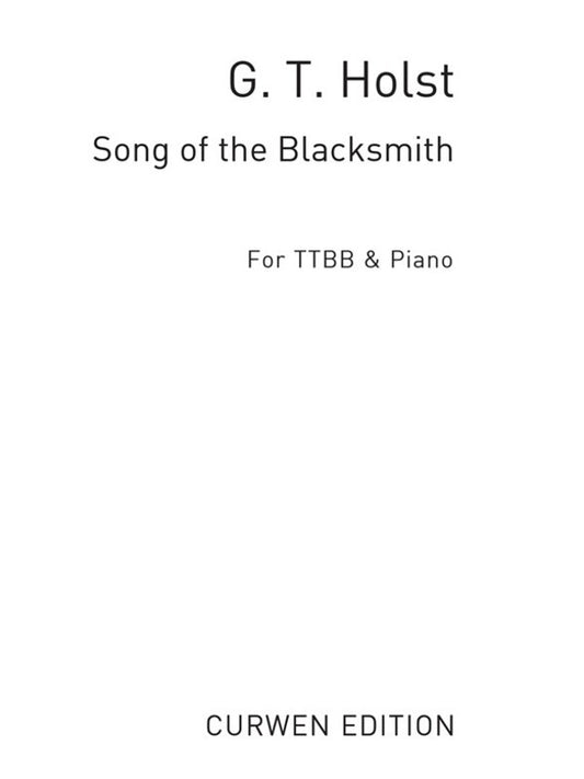 Holst Song Of The Blacksmith TTBB(Arc)