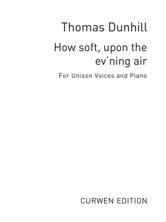 Dunhill How Soft Upon The(Uni/Piano-Archiv Book