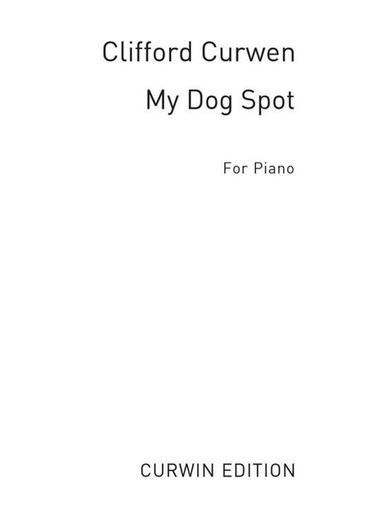 My Dog Spot Unison/Piano Curwin(Arc) Book