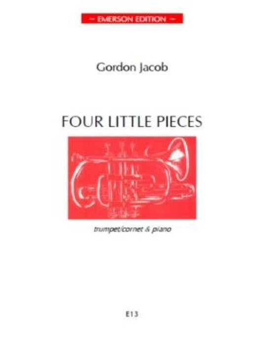 Gordon Jacob - Four Little Pieces for Trumpet and Piano