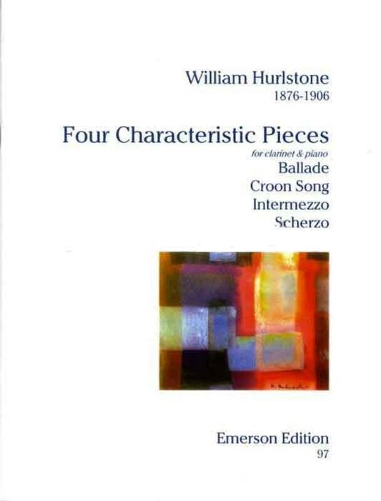 Hurlstone - 4 Characteristic Pieces for Clarinet and Piano