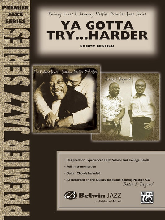 Ya Gotta Try Harder Jazz Ensemble Sheet Music Grade 4.5 Score