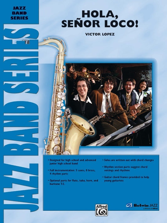 Hola Senor Loco! Jazz Ensemble Sheet Music Grade 3 Score