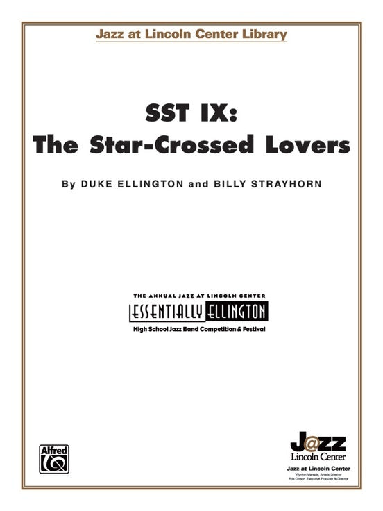 SST IX: The Star Crossed Lovers Jazz Ensemble Sheet Music Gr 3.5 Score