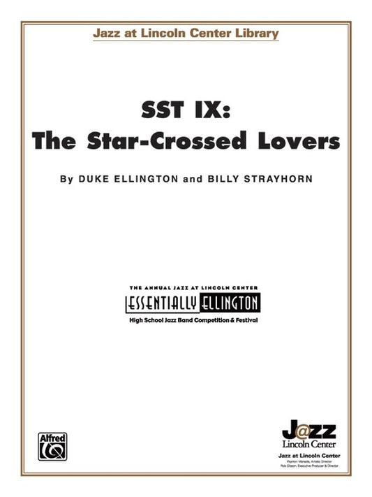 SST IX: The Star Crossed Lovers Jazz Ensemble Sheet Music Gr 3.5 Score