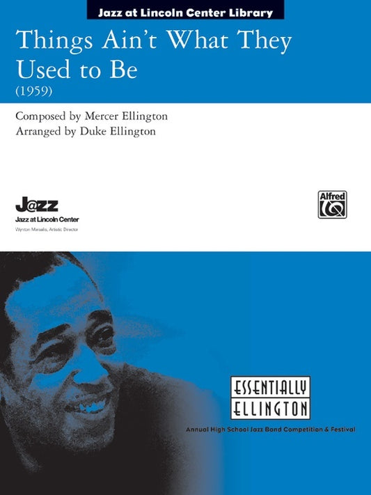 Things Ain't What They Used To Be Jazz Ensemble Sheet Music Grade 3.5 Score