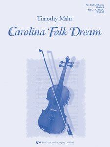 Carolina Folk Dream - Music Score by Neil A. Kjos Music Company