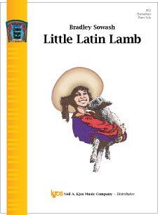 Little Latin Lamb for Piano by Neil A. Kjos Music Company