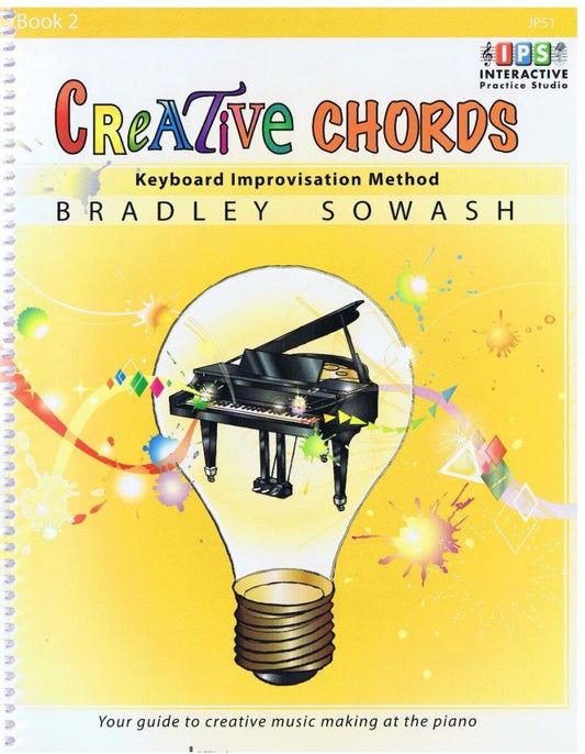 Creative Chords Book 2 by Bradley Sowash for Piano - 136 Pages