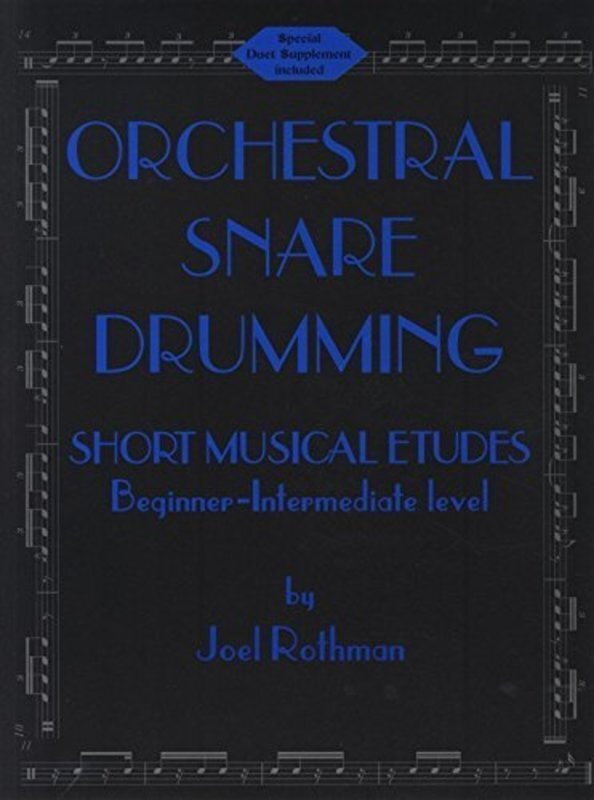Joel Rothman: Orchestral Snare Drumming (Joel Rothman Publications)