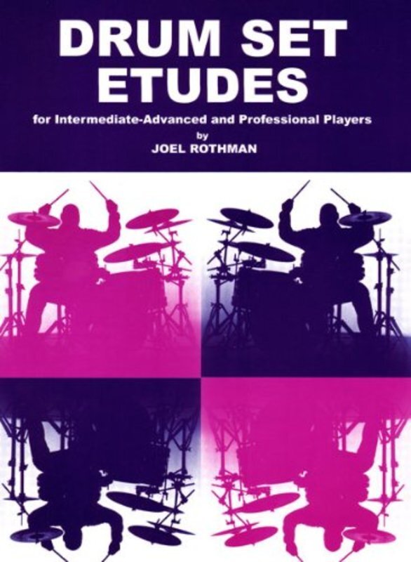 Joel Rothman: Drum Set Etudes (Joel Rothman Publications)