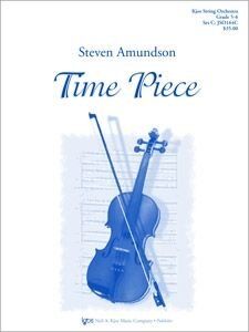 Time Piece for String Orchestra by Neil A. Kjos Music Company
