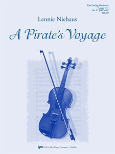 A Pirate's Voyage for String Orchestra by Neil A. Kjos Music Company, 58 Pages