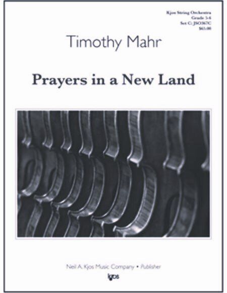 Prayers in a New Land - String Orchestra Score by Timothy Mahr