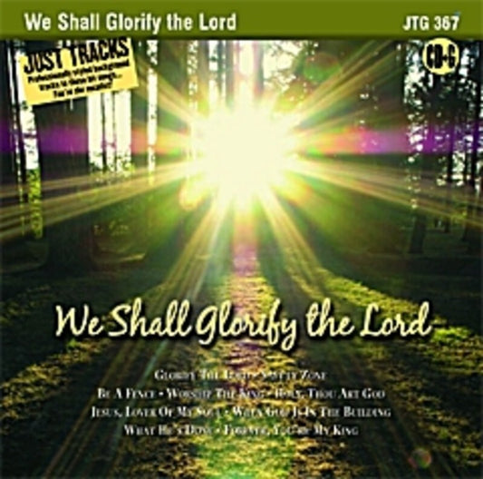 Sing The Hits We Shall Glorify The Lord JTG