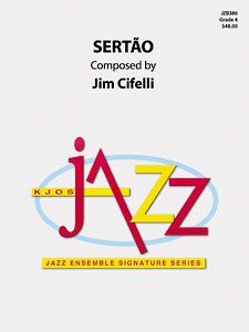 Sertao Jazz Ensemble Arrangement by Neil A. Kjos Music Company
