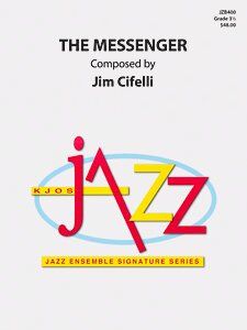 The Messenger Jazz Ensemble Chart by Jim Cifelli