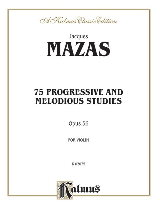 75 Progressive And Melodious Studies Opus 36 Violin