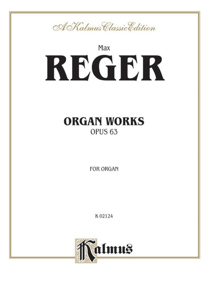 Organ Works Op 63