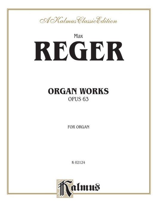Organ Works Op 63
