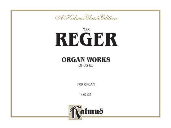 Organ Works Op 65