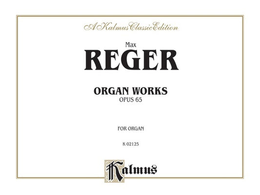 Organ Works Op 65