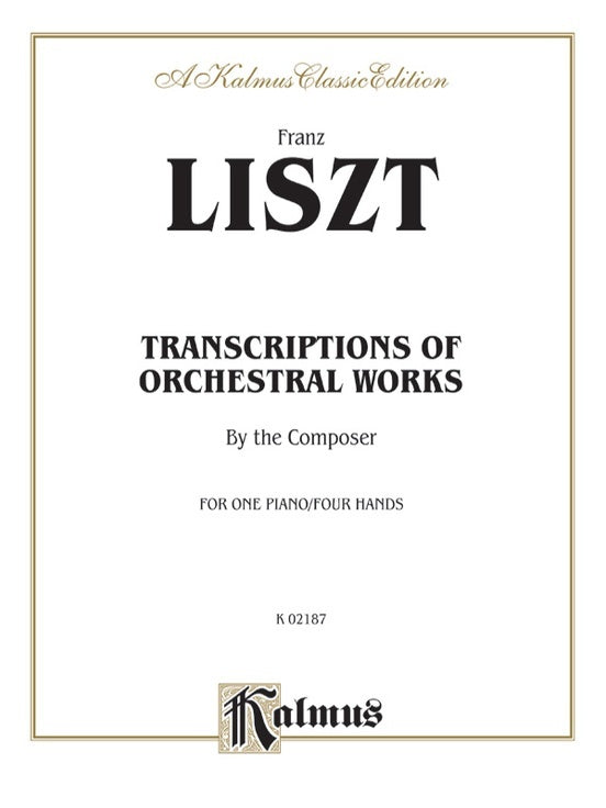 Transcriptions of Orchestral Works - Piano Sheet Music