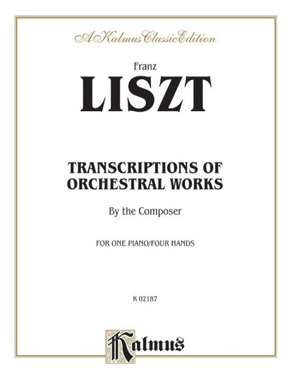 Transcriptions of Orchestral Works - Piano Sheet Music