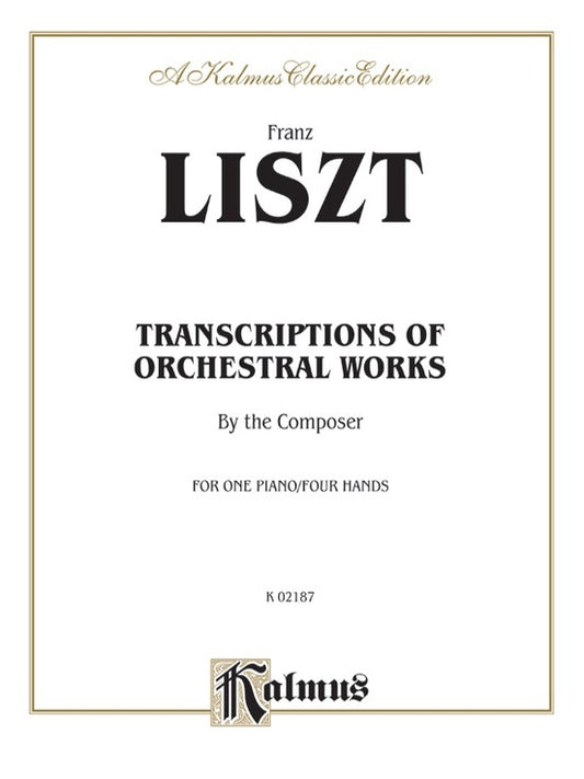 Transcriptions of Orchestral Works - Piano Sheet Music