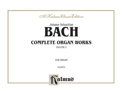 Bach Complete Organ Works Book 5