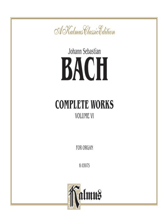 Bach Complete Organ Works Book 6