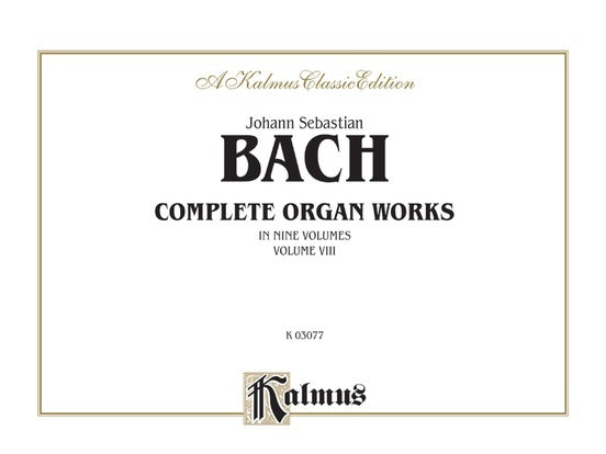 Bach Complete Organ Works Book 8