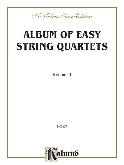 Album of Easy String Quartets Vol. III - Chamber Sheet Music