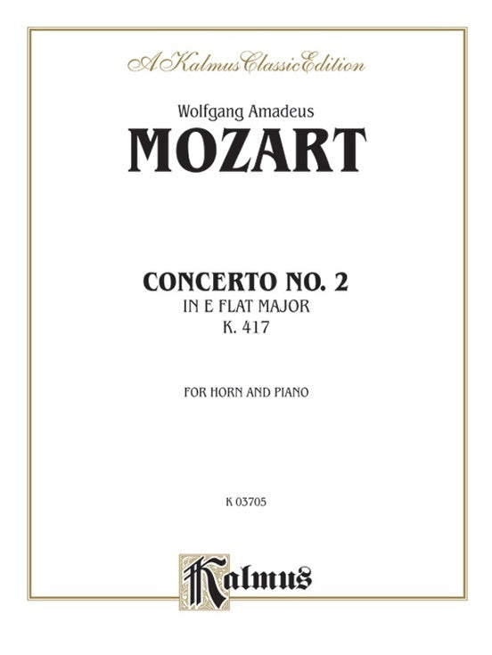 Horn Concerto No 2 K417