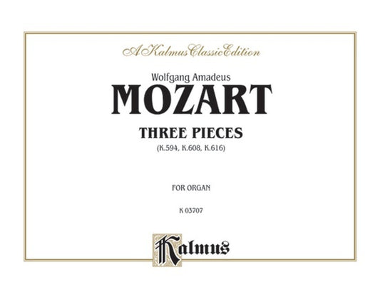 3 Pieces K594 Organ Sheet Music