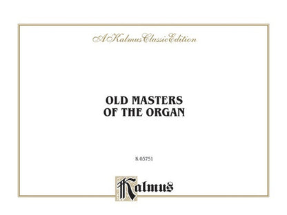 Old Masters Of Organ