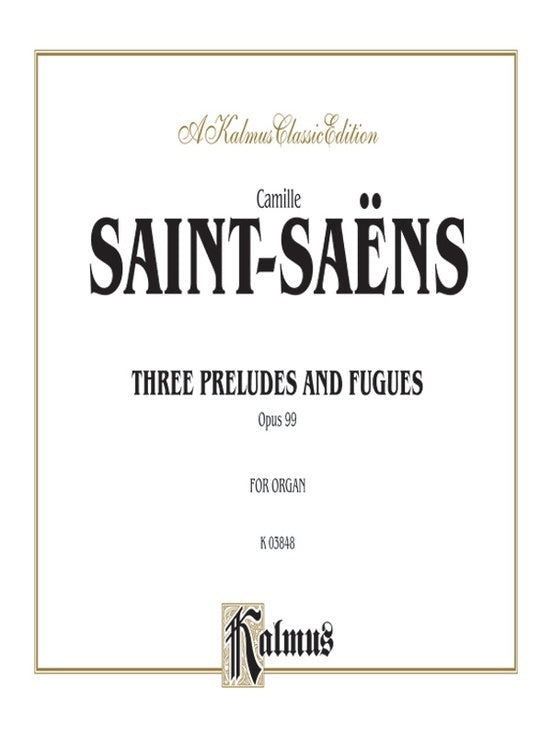 3 Preludes and Fugues for Organ Sheet Music