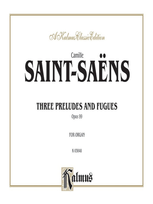 3 Preludes and Fugues for Organ Sheet Music