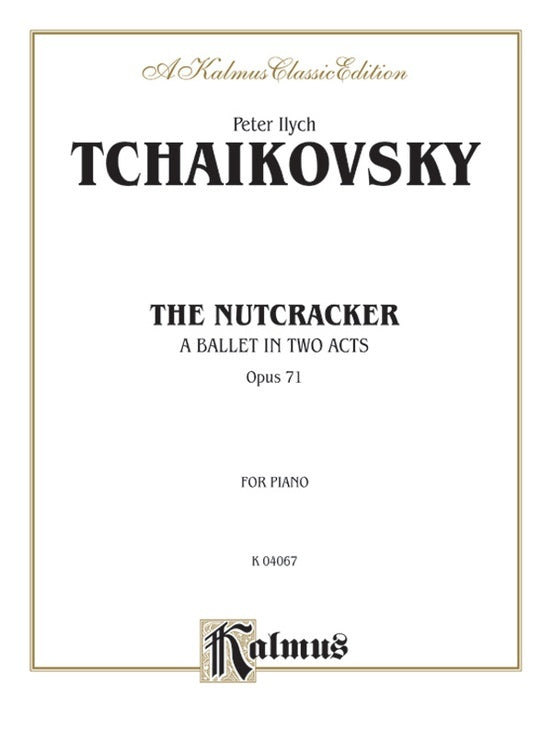 Nutcracker Op 71 Complete Piano