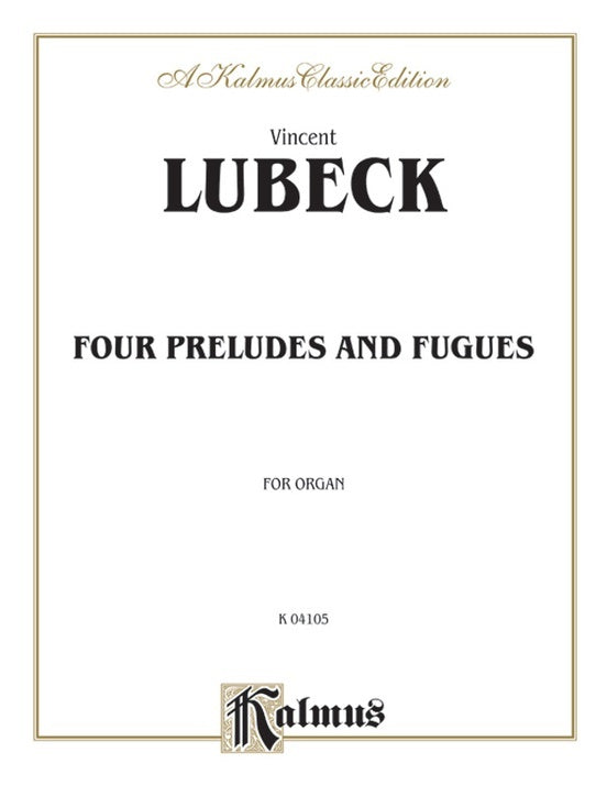 4 Preludes and Fugues for Organ Sheet Music