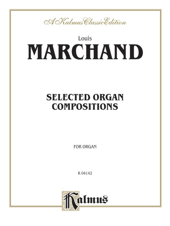 Marchand Selected Organ Comp