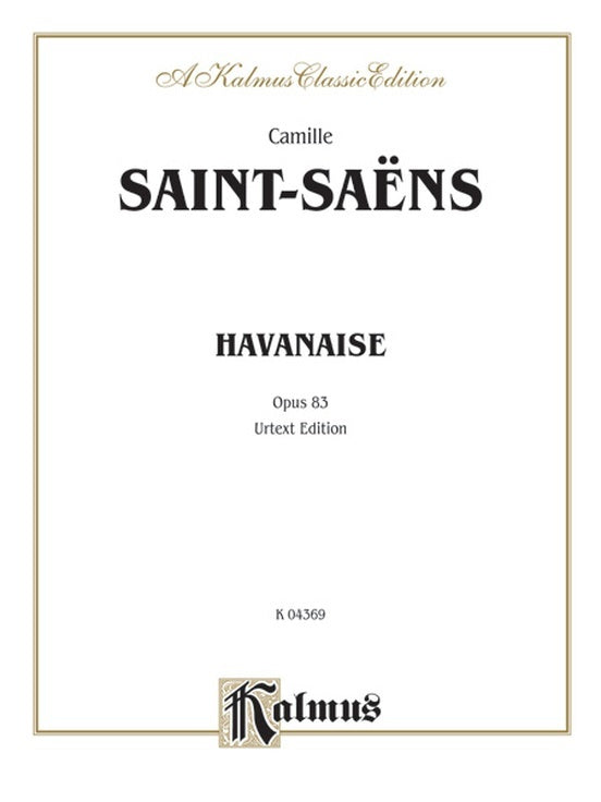 Havanaise Op 83 Violin/Piano