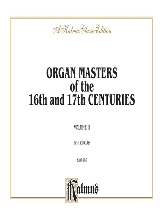 Organ Masters 16 & 17 Centuries No 2